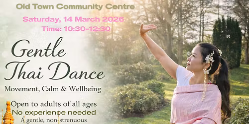 Gentle Thai Dance: Movement, Calm & Wellbeing