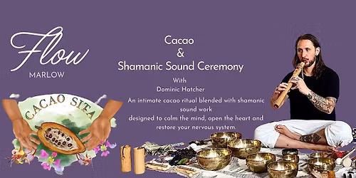 Cacao and Shamanic Sound Ceremony