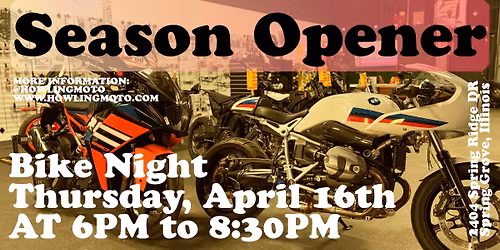 Howling Moto Season Opener Bike Night