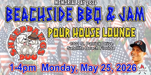 BEACHSIDE BBQ & JAM \/ SHEEPDAWGS DUO\/CHEF PARIS - POUR HOUSE LOUNGE - MON (MEMORIAL DAY) MAY 25 2026