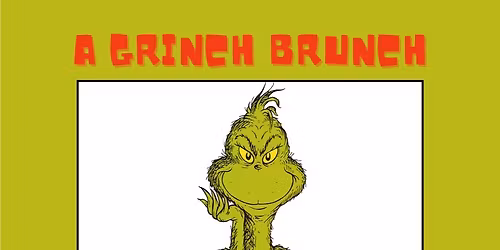 A Grinch Brunch