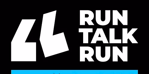 Run Talk Run | Mondays | Weekly