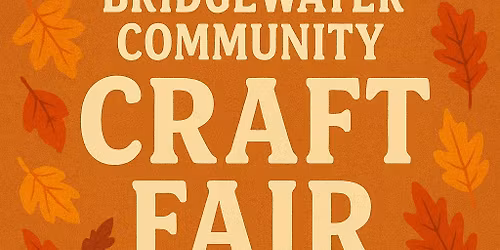 Bridgewater  Community Craft Fair