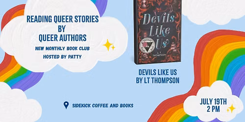 Reading Queer Stories by Queer Authors Book Club | Devils Like Us by LT Thompson