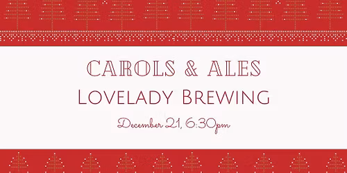 Carols & Ales presented by whateverandeveramen.