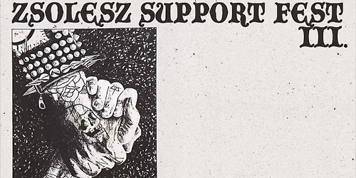 ZSOLESZ SUPPORT FEST VOL. 3