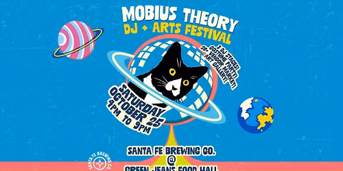 Mobius Theory DJ + Arts Festival