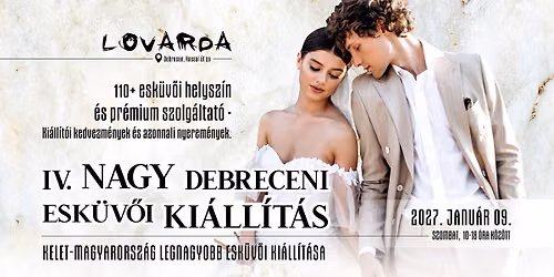 IV. Nagy Debreceni Esk\u00fcv\u0151i Ki\u00e1ll\u00edt\u00e1s a Lovard\u00e1ban 2027. janu\u00e1r 9.