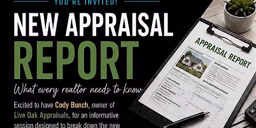 New Appraisal Report- What every Realtor needs to know!