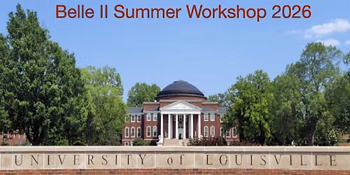 Belle II Summer Workshop 2026