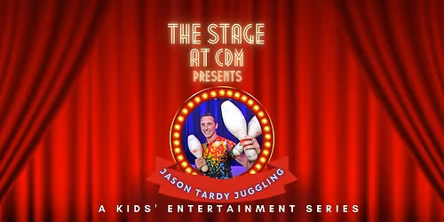 The Stage at CDM Presents: Jason Tardy Juggling