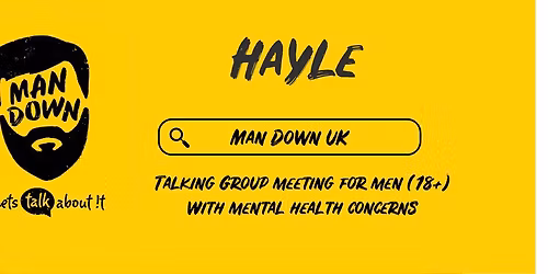 Man Down Hayle fortnightly mental health talking group