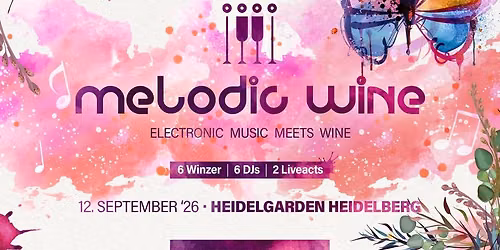 Melodic Wine Heidelberg - Electronic Music Meets Wine