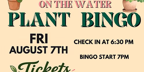 Plant Bingo at Whiskey's on the Water \/ 80+ houseplants won!