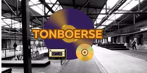 Tonb\u00f6rse- Plattenb\u00f6rse in der Gleishalle 