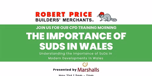 The Importance of SuDs  in Wales