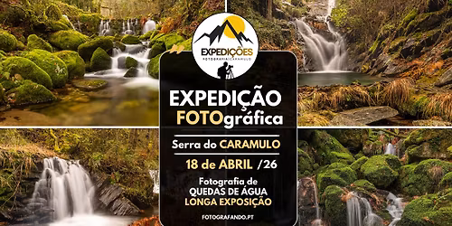 Expedi\u00e7\u00e3o Fotogr\u00e1fica | Longa Exposi\u00e7\u00e3o na Serra do Caramulo