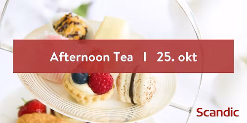 Afternoon Tea p\u00e5 Scandic Brennemoen
