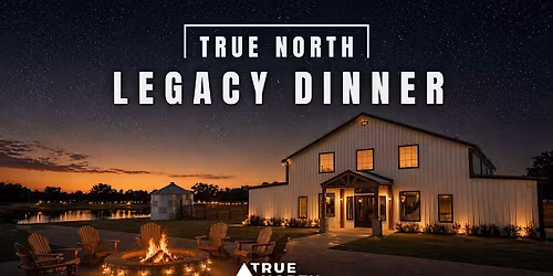 True North Legacy Dinner 2026