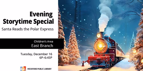 Evening Storytime Special-Santa Reads the Polar Express (Ages 3-7)