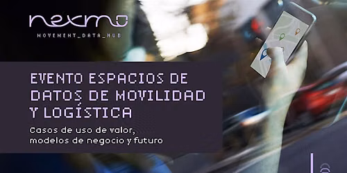 Espacios de Datos de Movilidad y Log\u00edstica - Casos de uso de valor y futuro