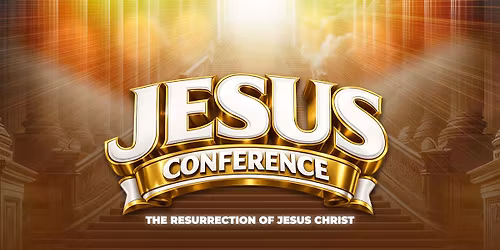 Jesus Conference | Hilton Hotel | 24-27th March, 2026