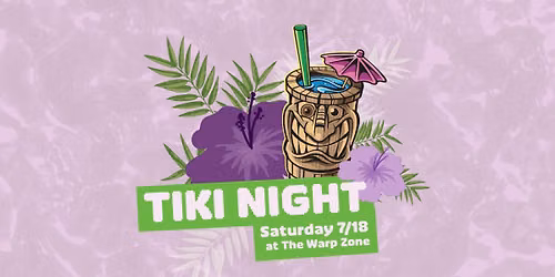 Tiki Night at The Warp Zone