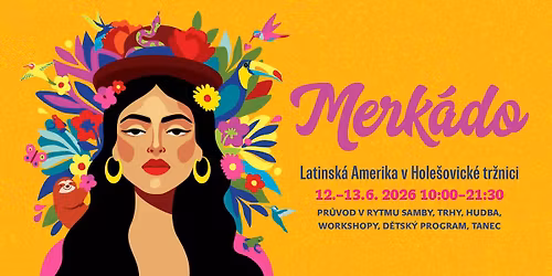 MERK\u00c1DO - Latinsk\u00e1 Amerika v Hole\u0161ovick\u00e9 tr\u017enici