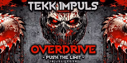 OVERDRIVE \u2716\ufe0f TEKK IMPULS \u2716\ufe0f 18-07-26 \u2716\ufe0f ROOF 175 \u2716\ufe0f MAINZ