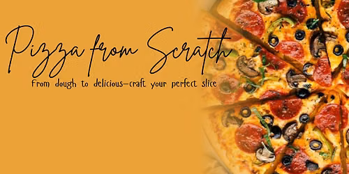Pizza from Scratch