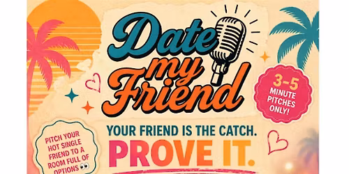 \u2728Date My Friend: Summer Edition