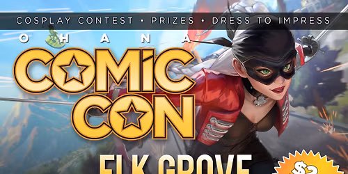 Elk Grove Toy-Anime-Comic Con