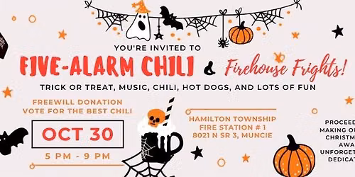 Five Alarm Chili & Firehouse Frights 