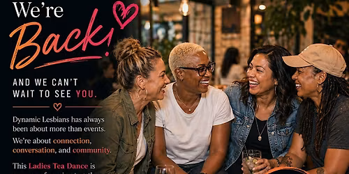 Dynamic Lesbians Ladies Tea Dance | DJ VVS | Washington, DC