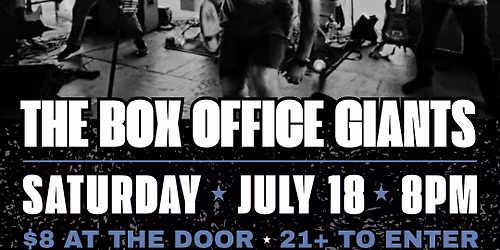 THE BOX OFFICE GIANTS @ Post 73