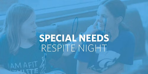 Special Needs Respite Night