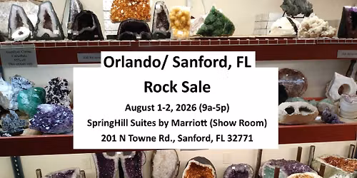 Gem Amethyst Rock Fossil Sale Aug 1, 2 (9am - 5pm) - (Orlando\/ Sanford, FL)