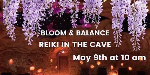 Reiki in the Cave - Bloom and Blossom Event