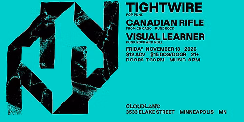 Tightwire, Canadian Rifle, Visual Learner 