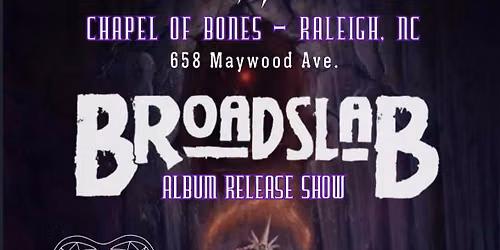 Broadslab w\/ The Beard Cult \/ Archaos 