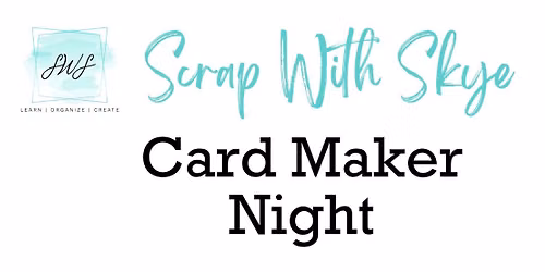 Card Maker Night