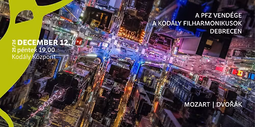 PFZ | \u00dcnnepelt \u00faj vil\u00e1g | A Celebrated New World | Pannon Philharmonic