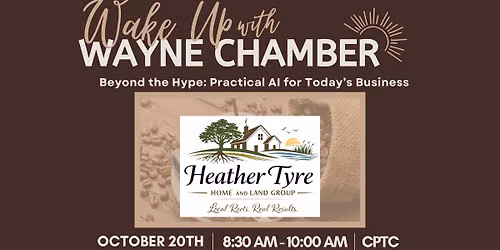 Wake Up with Wayne Chamber - Practical AI for Business