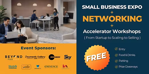 Small Business Expo + Networking + Accelerator Workshops
