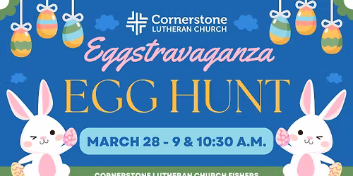 Eggstravaganza Egg Hunt 