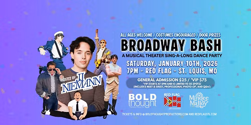 BROADWAY BASH: A Musical Theater Sing-A-Long Dance Party hosted by JJ Niemann
