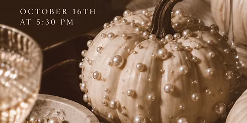 Pumpkins Prosecco & Pearls