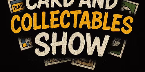 Wellington Card and Collectables Show 2026