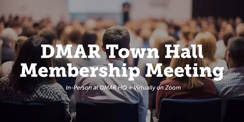 DMAR Town Hall Membership Meeting