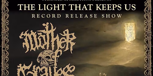 Stranger Attractions Presents MOTHER OF GRAVES Record Release Show w\/ VEILCASTE & more!! 